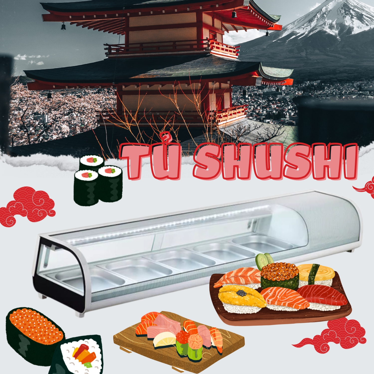 NEW !!!! Tủ Trưng Bày Lạnh Sushi Có Khay: Giải Pháp Hoàn Hảo Cho Ẩm Thực Nhật Bản