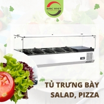 Tại Sao Bạn Nên Chọn Tủ Bảo Quản Salad & Pizza của Chúng Tôi?