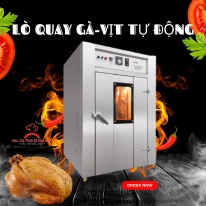 Lò quay gà vịt tự động: Sự lựa chọn hoàn hảo cho việc nấu ăn chuyên nghiệp