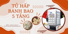 Tủ hấp bánh bao 5 tầng kính 2 lớp