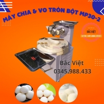 Máy chia bột và vo tròn MP 30 – Giải pháp làm bánh hiệu quả