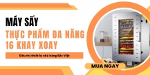 Món ngon cùng máy sấy thực phẩm đa năng 16 khay xoay