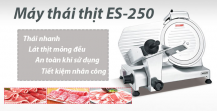 Máy thái thịt chín ES250  - máy thái thịt đông lạnh nhỏ gọn