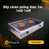 Tìm hiểu về bếp chiên rán mặt phẳng điện 1m-1m2-1m5