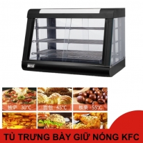 Bí Kíp Giữ Nóng Gà Rán, Khoai Tây Chuẩn KFC Với Tủ Trưng Bày Giữ Nhiệt – Cẩm Nang Dành Cho Chủ Quán Ăn