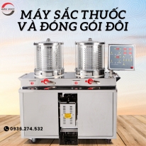 MÁY SẮC THUỐC BẮC VÀ ĐÓNG GÓI